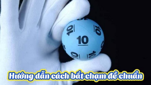 Bắt chạm để có được dàn đề bất tử